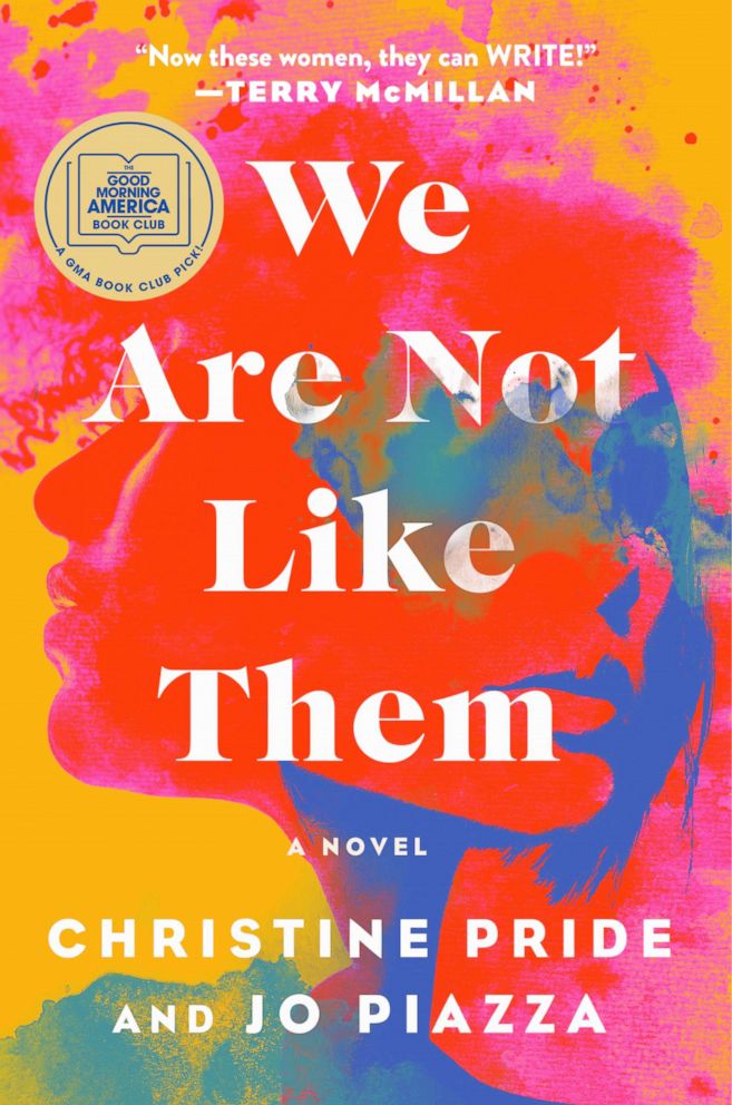 PHOTO: "We Are Not Like Them" by Christine Pride and Jo Piazza is the "GMA" Book Club pick for October.