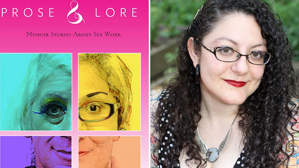 Ex-hooker Audacia Ray empowers sex workers to tell their stories in her journal, "Prose and Lore."