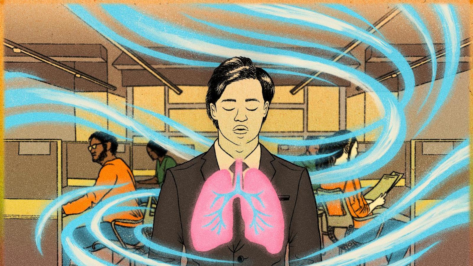 Working Well: The simple act of taking deep breaths can reduce stress and anxiety