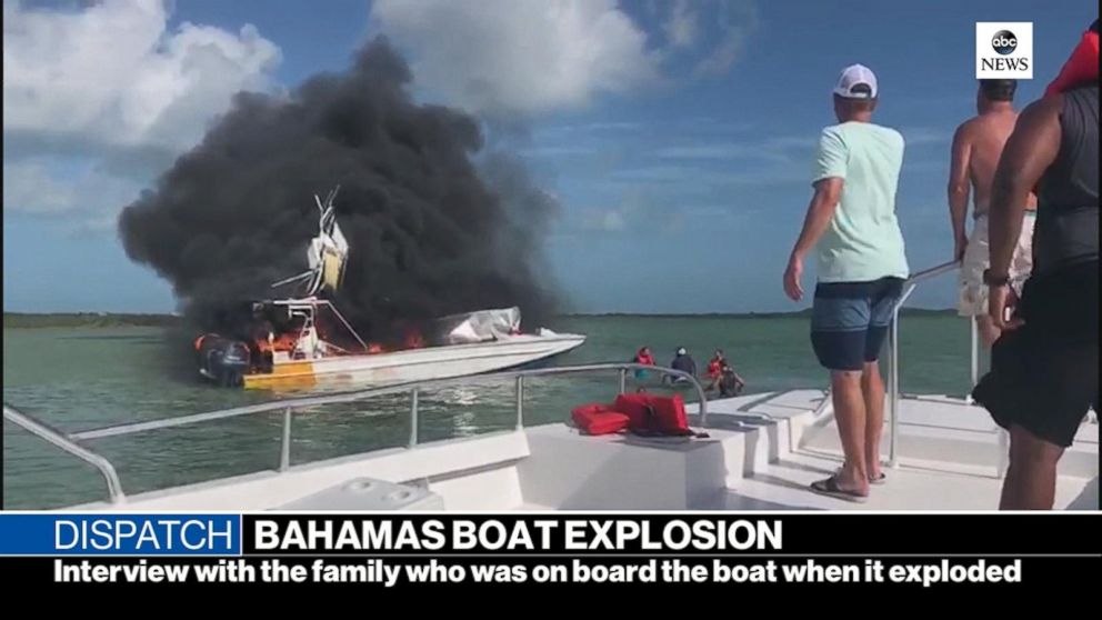 Video Family on board Bahamas boat explosion speaks out ABC News