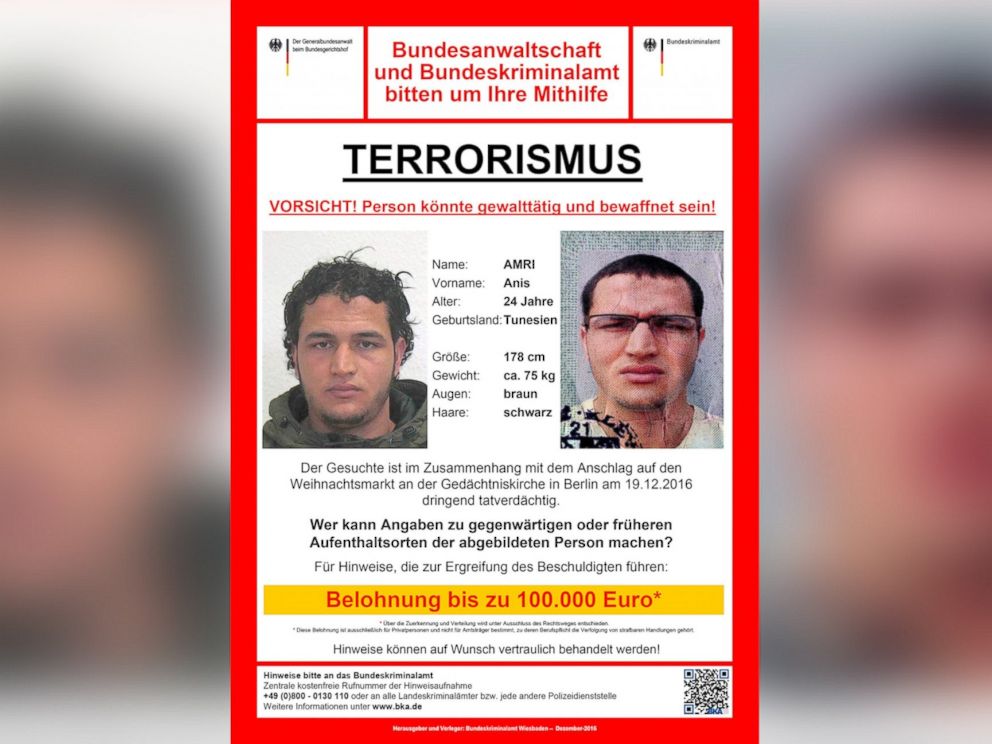 PHOTO: German officials have released this poster, saying that Anis Amri, 24, of Tunisia, is wanted in connection with the attack on a Christmas market in Berlin, Germany, on Dec. 19, 2016.