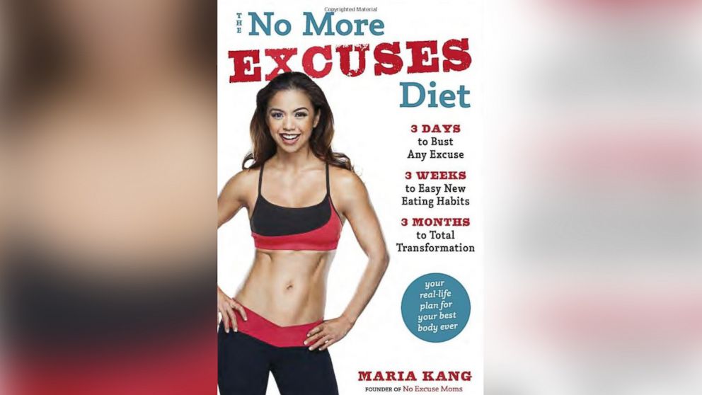 Maria Kang's book, "No More Excuses Diet."