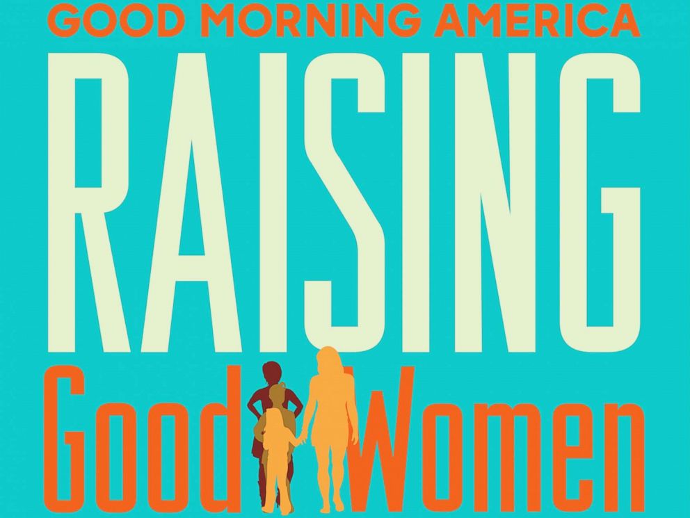 PHOTO: Good Morning America sat down with three groups of girls and their parents from around the country for candid series called Raising Good Women about coming of age and how to empower strong women in the post MeToo era.