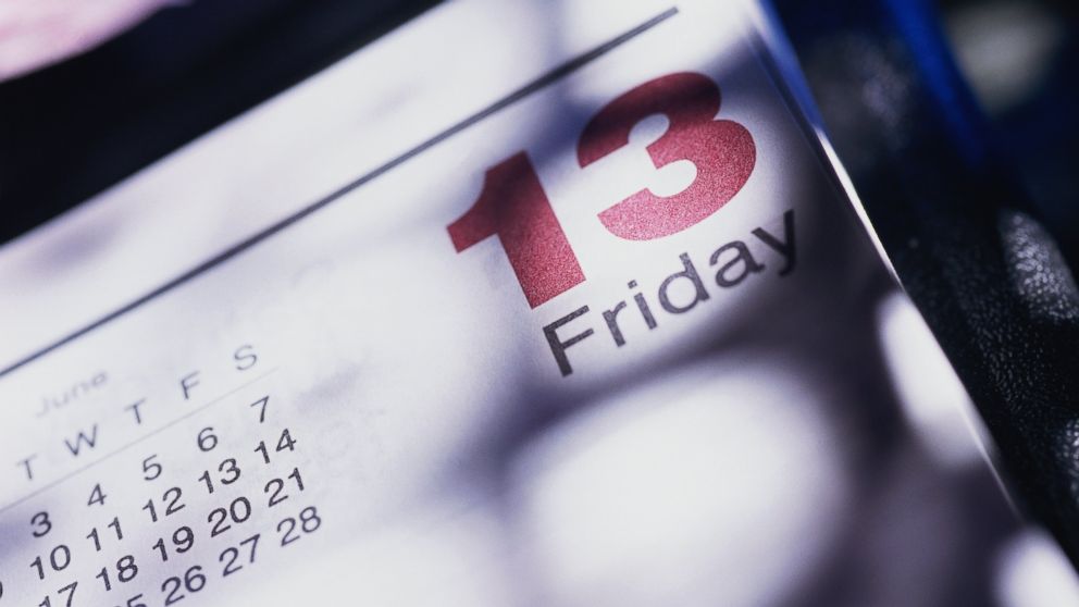 Surviving your fear of Friday the 13th today would free you until Nov. 13, followed by only one day of dread next year.