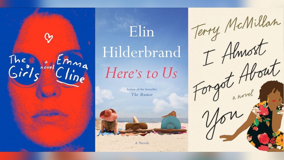 "The Girls," by Emma Cline, "Here's to Us," by Elin Hilderbrand, and "I Almost Forgot About You," by Terry McMillan are summer must-reads.