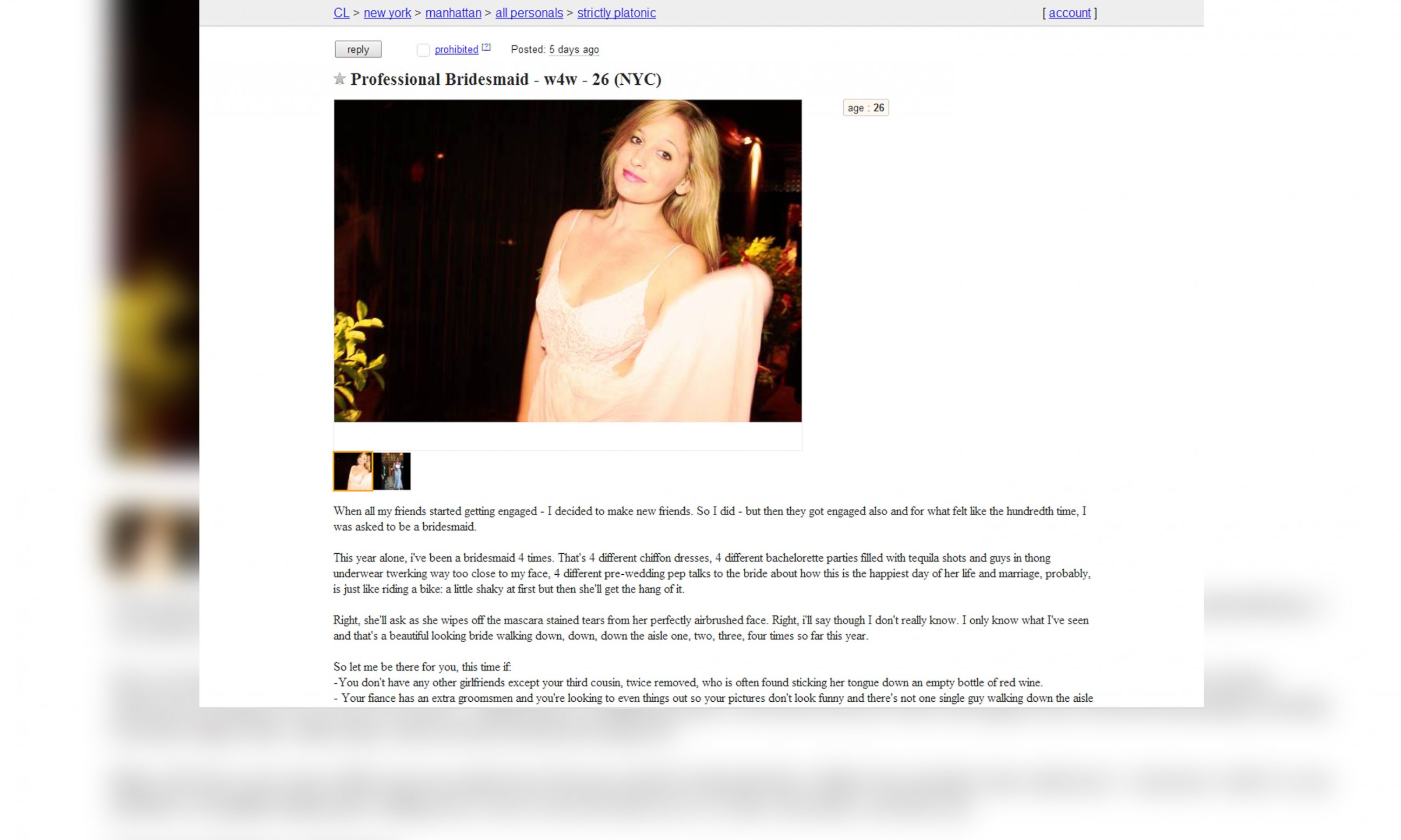 PHOTO: Jen Glantz from the New York City area posted this ad on Craigslist.com advertising her availability as a "Professional Bridesmaid," claiming to be "exceptionally good" at both the electric and the cha cha slide.