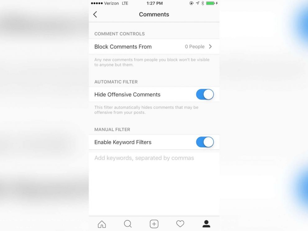 PHOTO: Instagram has keyword filters that allow you to block out specific words.