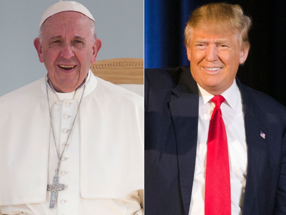 frokost Hovedløse Citron Pope Francis Says Donald Trump Is 'Not Christian' - ABC News