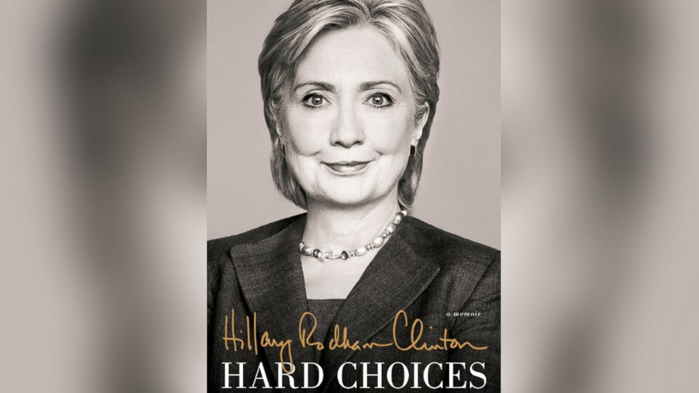 Hillary Clinton's Hard Choices.