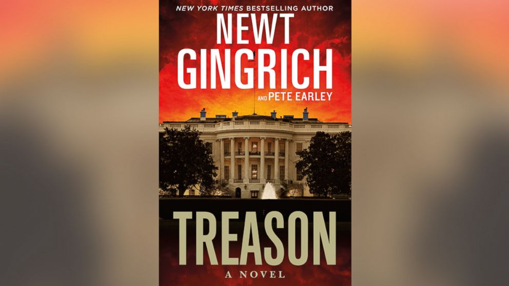 Book Excerpt: Newt Gingrich's 'Treason' - ABC News