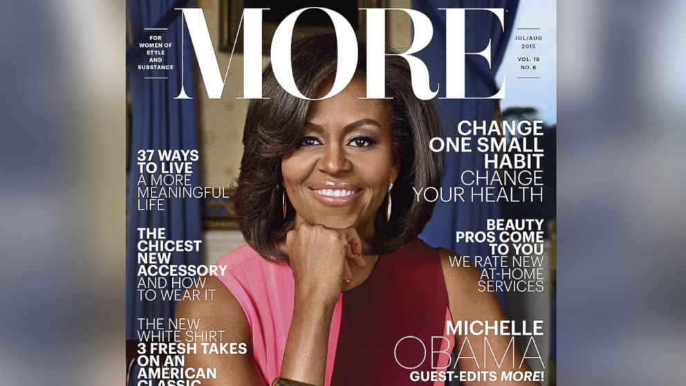 Michelle Obama is the guest editor of the July/August 2015 issue of "More" magazine.