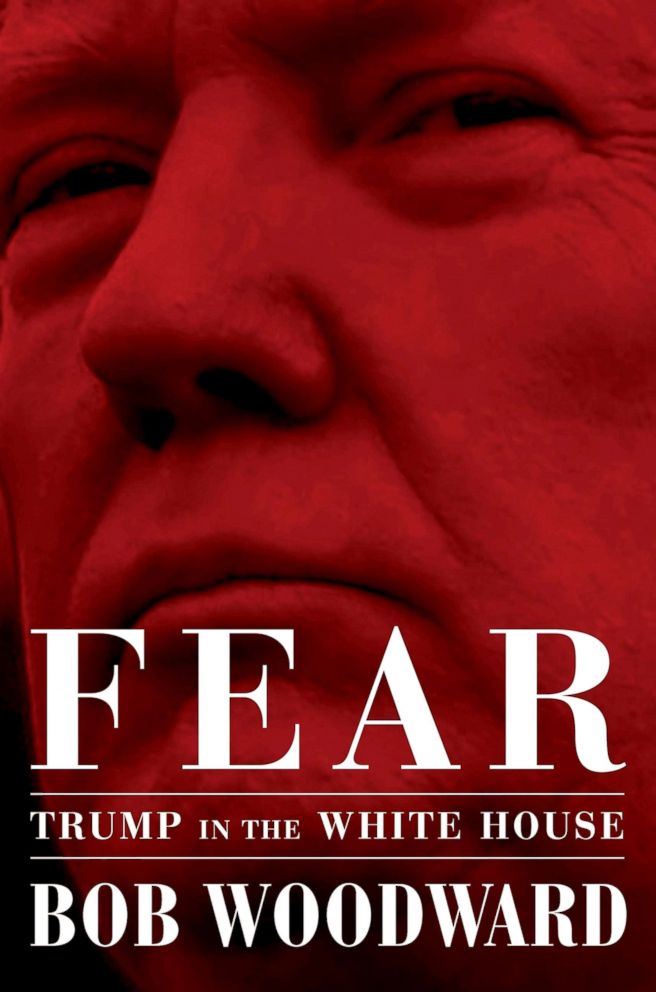 PHOTO: "Fear: Trump in the White House," by Bob Woodward, was published in 2018.