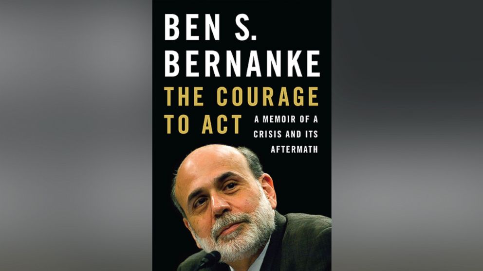 The book jacket for Ben Bernanke's book, "The Courage to Act."