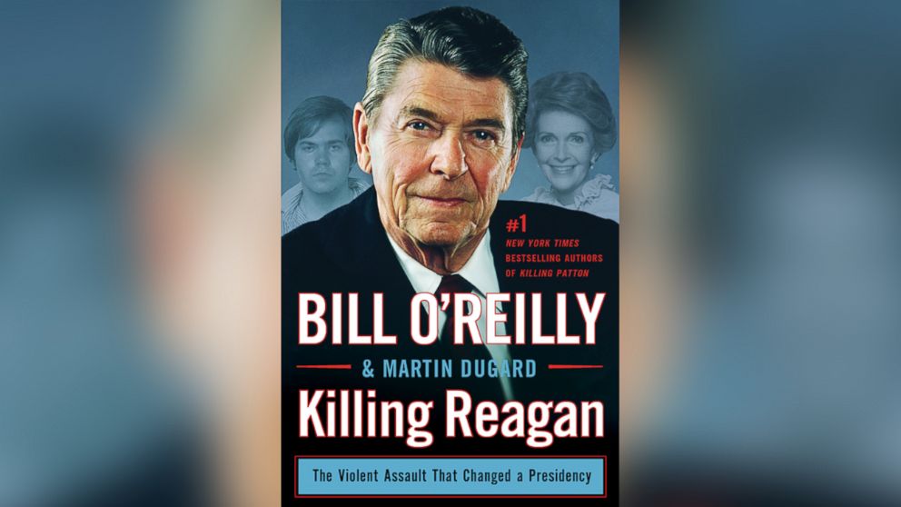 The book jacket for Bill O'Reilly's book, "Killing Reagan." 