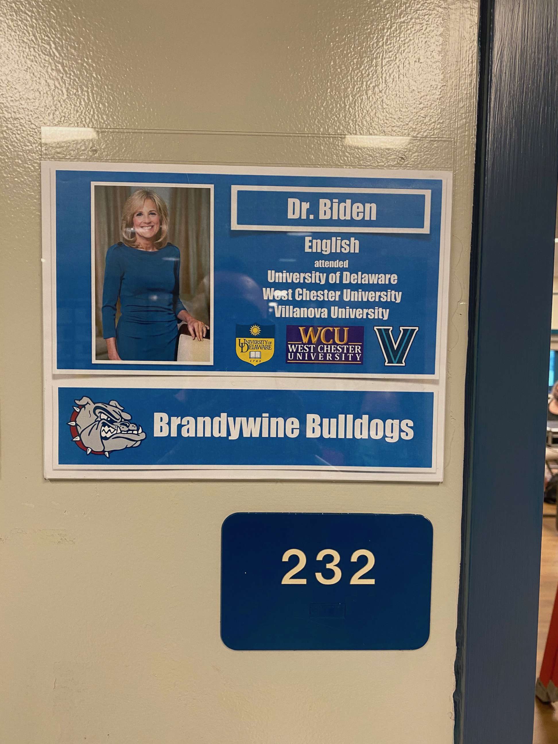 PHOTO: A sign is posted outside the classroom where Dr. Jill Biden taught English at Brandywine High School in Wilmington, Del., in an undated image released by Joe Biden's presidential campaign.