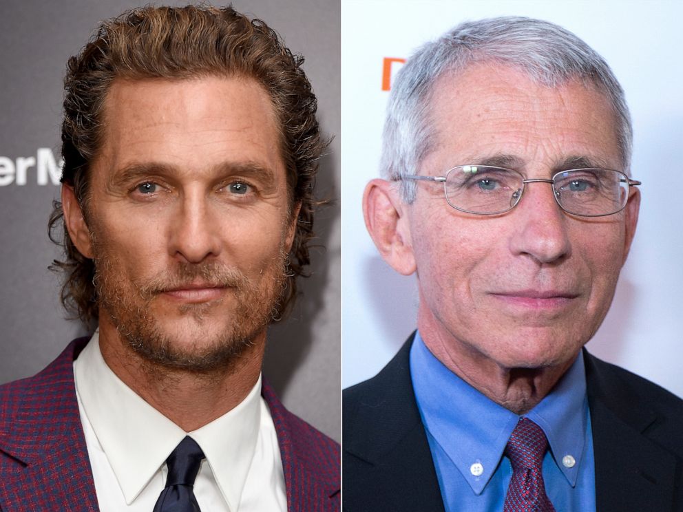 PHOTO: Matthew McConaughey attends a file premiere on July 31, 2017, in New York. | Dr. Anthony Fauci attends a gala on Oct. 24, 2018, in New York.