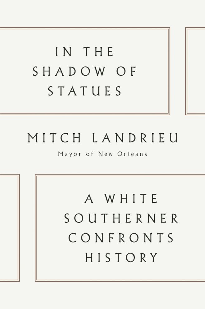 PHOTO: The cover of "In the Shadow of Statues: A White Southerner Confronts History," by Mitch Landrieu is captured.