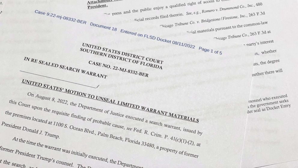 PHOTO: The motion by the Justice Department to the U.S. District Court South District of Florida to unseal the search warrant the FBI received before searching the Florida estate of former President Donald Trump, is photographed, Aug. 11, 2022.