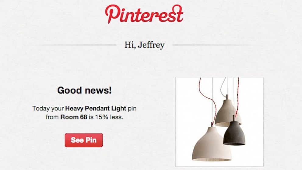 PInterest now alerts you when a price drops on a pinned item. 