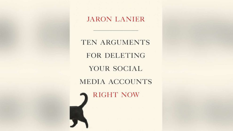 Book cover for "Ten Arguments for Deleting Your Social Media Accounts Right Now" by Jaron Lanier.