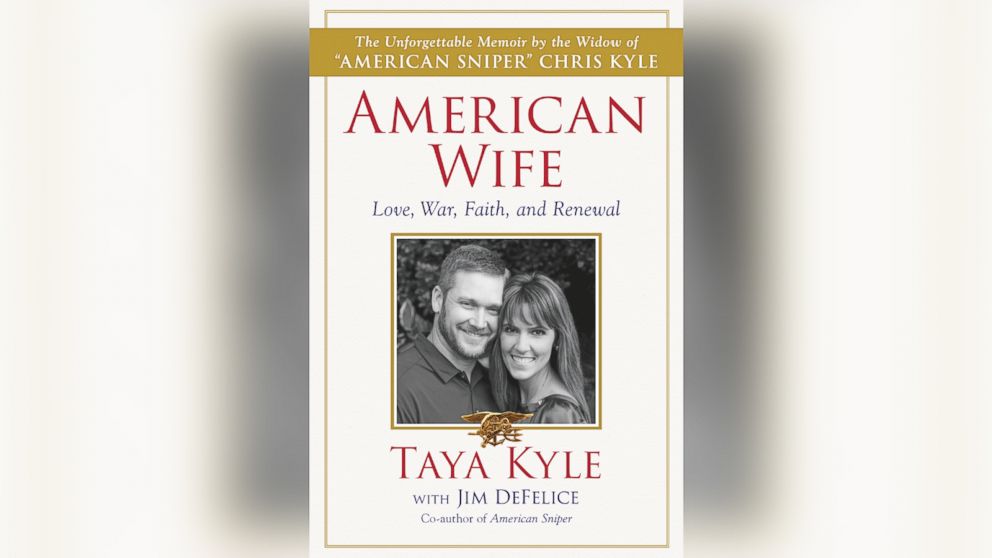 Book cover for Taya Kyle's memoir, "American Wife: A Memoir of Love, War, Faith and Renewal."