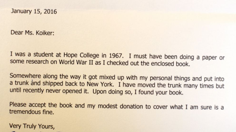 A library patron returned a book he had checked out from the Herrick Public Library in Michigan. It was 49 years overdue and was accompanied by a note of explanation and a contribution to cover any fines.