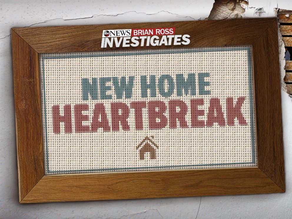 PHOTO: New Home Heartbreak, an investigation by the ABC News Brian Ross Investigative Unit and Nightline.