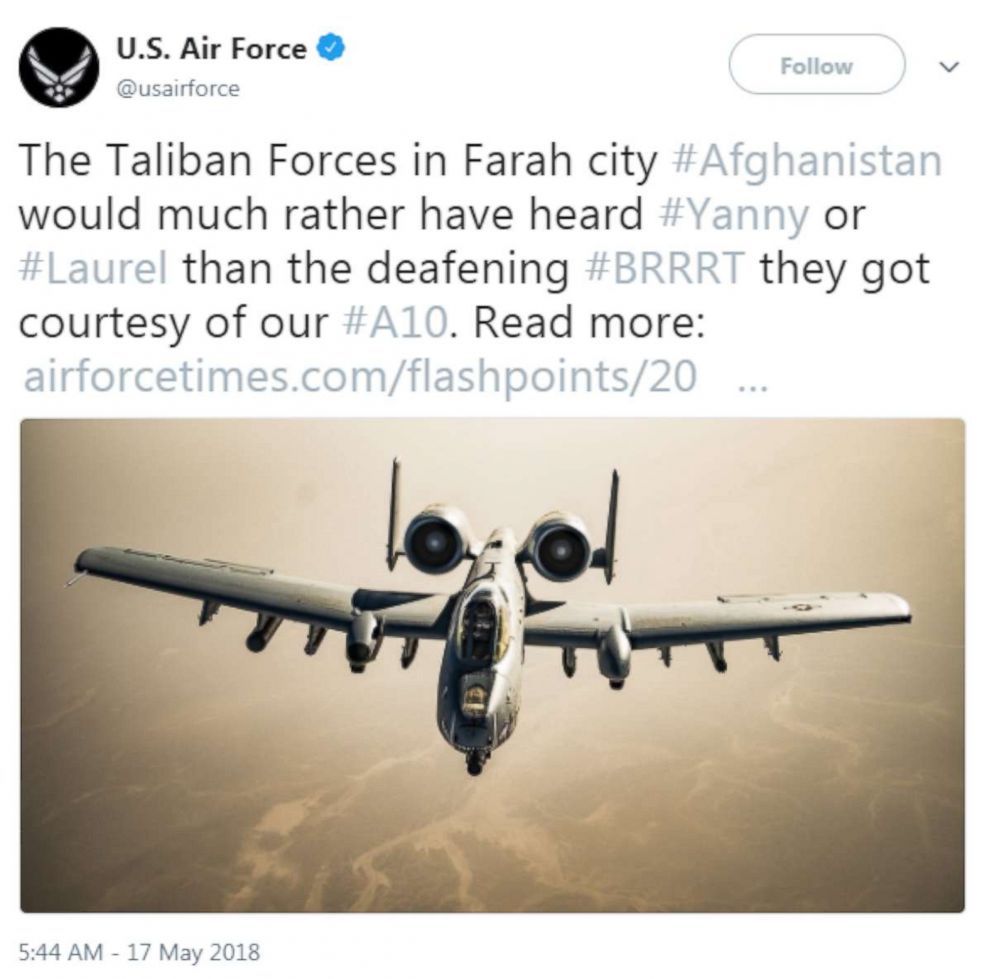 PHOTO: The Air Force has deleted a tweet referencing the viral Laurel/Yanny issue in regard to a deadly air strike in Afghanistan, admitting the tweet was in "poor taste."