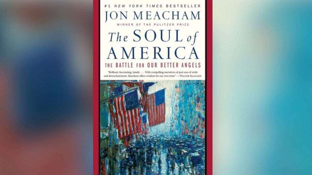 Book Excerpt Jon Meacham S The Soul Of America ABC News   Book3a Ht Ml 180626 HpMain V5x2 16x9 992 