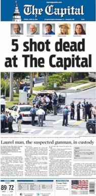 The Friday, June 29, 2018, cover of the Capital Gazette covered the shooting at the papers newsroom.