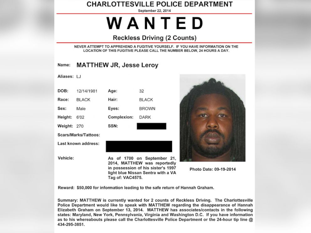 PHOTO: Jesse L. Matthew Jr. is wanted by police for reckless driving but they have said repeatedly that they hope to speak to him about UVa student Hannah Graham's disappearance.