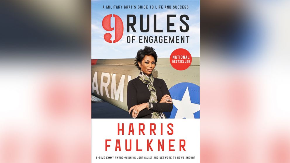 Book cover for Harris Faulkner's "9 Rules of Engagement: A Military Brat's Guide to Life and Success."