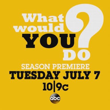 VIDEO: 'What Would You Do?’ | Season Premiere Tues, July 7 at 10|9c on ABC